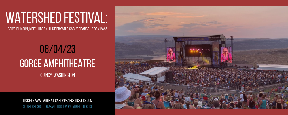 Watershed Festival: Cody Johnson, Keith Urban, Luke Bryan & Carly Pearce - 3 Day Pass at Carly Pearce Tickets