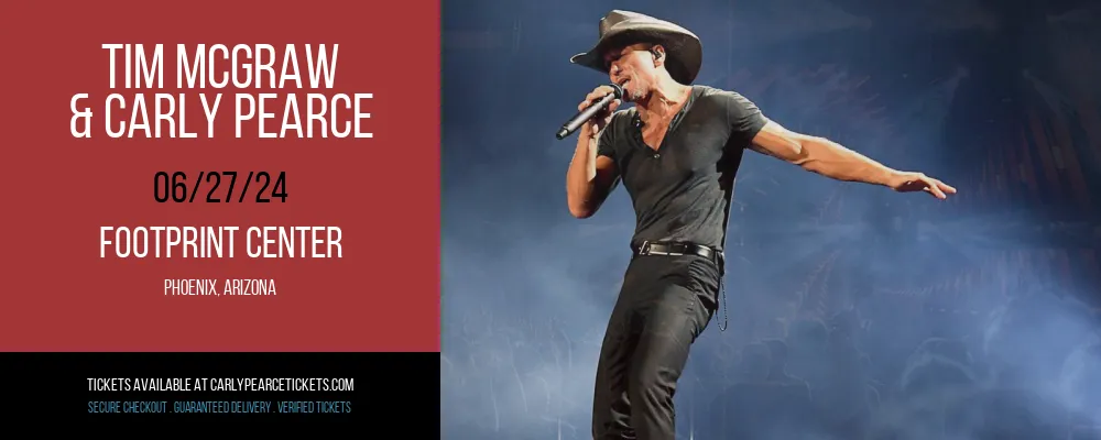 Tim McGraw & Carly Pearce at Footprint Center at Footprint Center